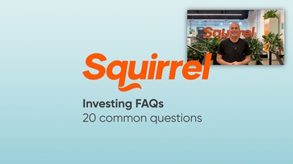 Text on light blue background, reading "Squirrel Investing FAQs - 20 common questions". Inset image shows Dave Tyrer, Chief Operations Officer at Squirrel, standing in front of Squirrel logo.