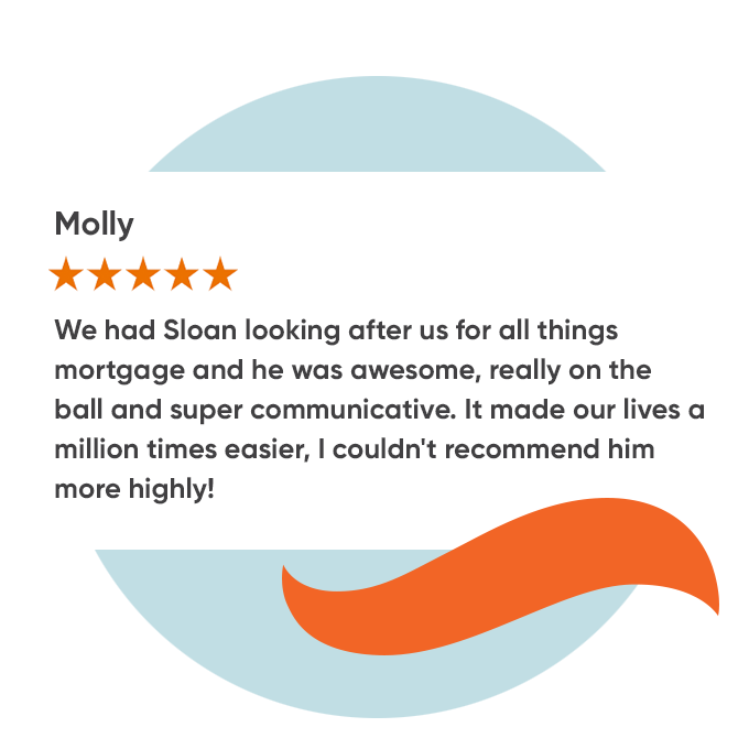 5 star review from Molly of Sloan - Squirrel mortgage adviser (formerly The Home Loan Shop)